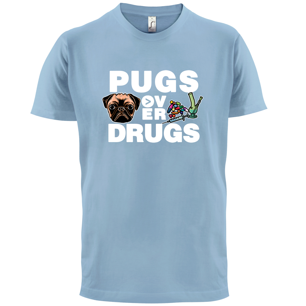 Pugs Over Drugs T Shirt