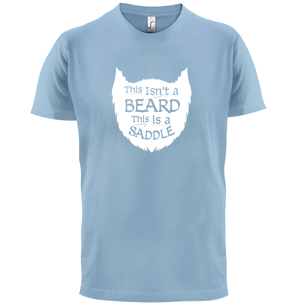 This Isn't A Beard T Shirt