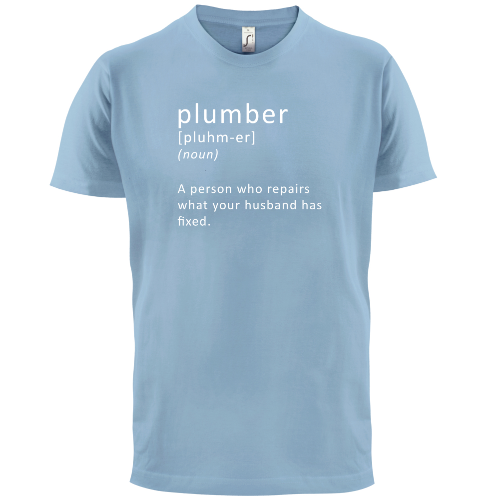 Plumber Definition T Shirt