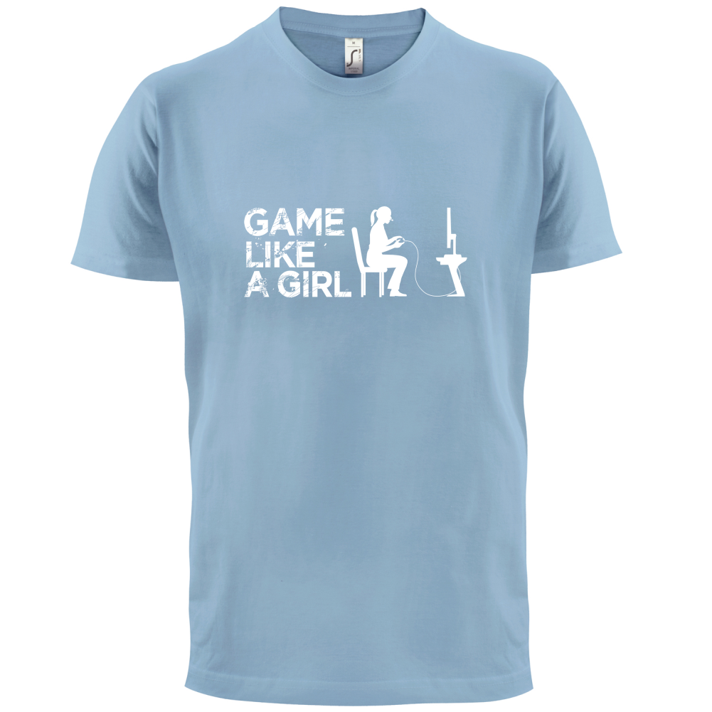 Game Like A Girl T Shirt