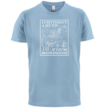 Everything's A Sex Toy T Shirt