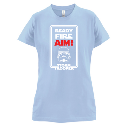 Ready Fire Aim T Shirt