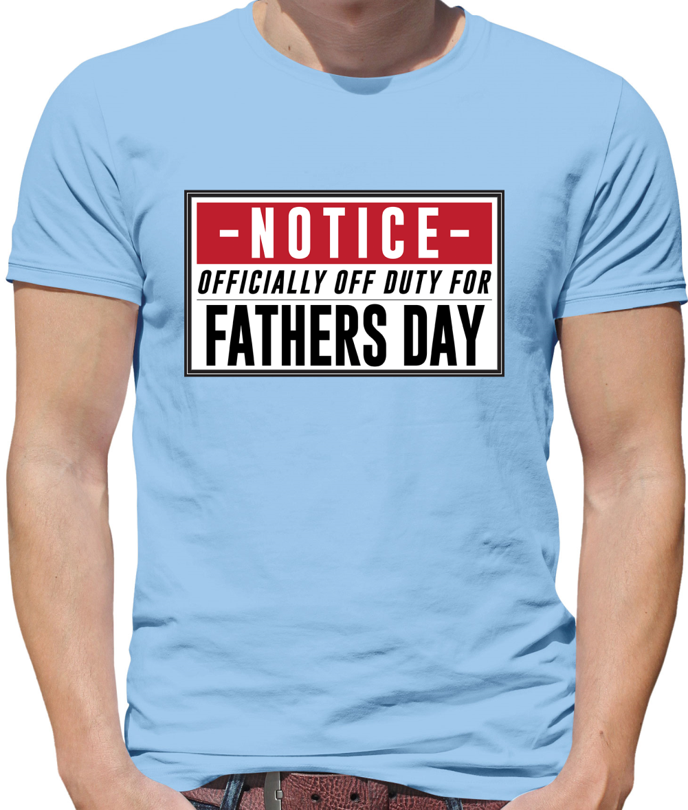 Off Duty Dad Sign T Shirt