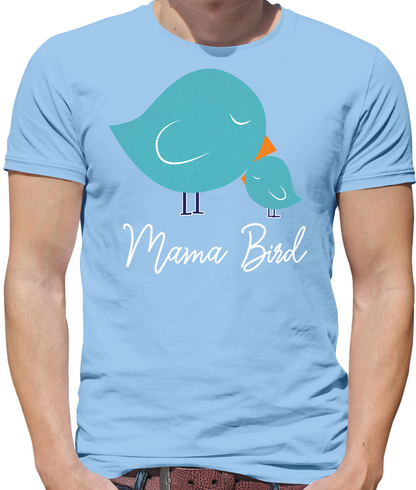 Mama Bird T Shirt