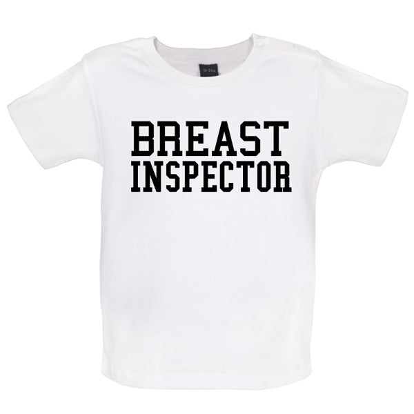 Breast Inspector Baby T Shirt