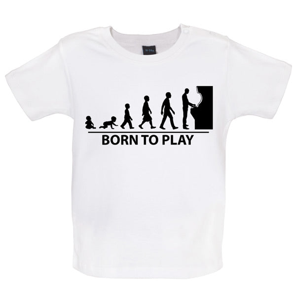 Born to Play Arcade games Baby T Shirt