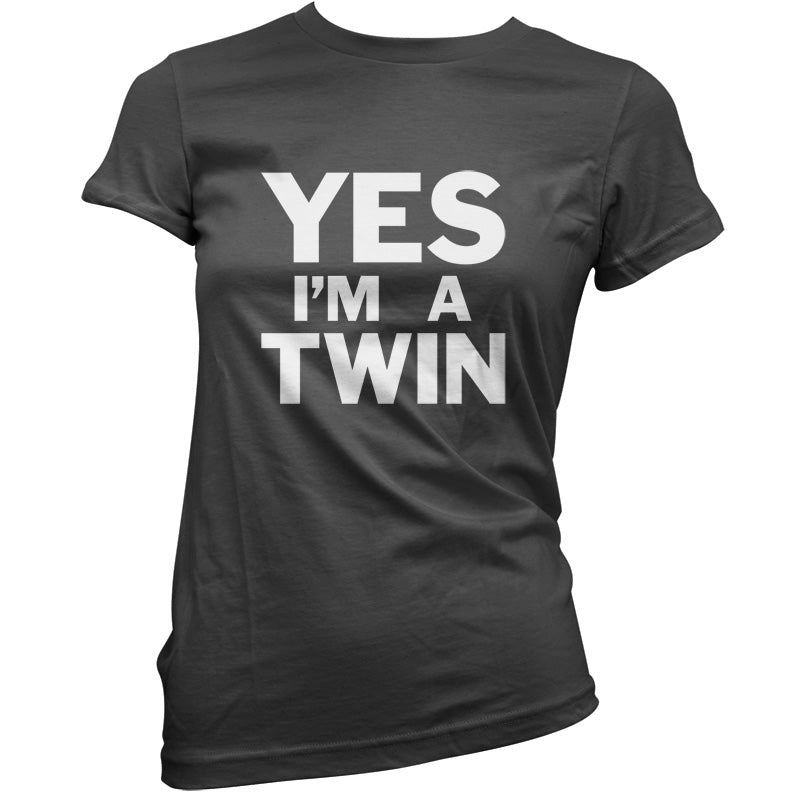 Yes I'm A Twin T Shirt