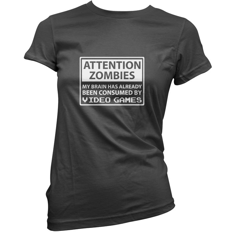 Attention Zombies - Brain Consumed By Video Games T Shirt