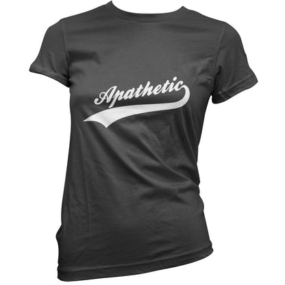 Apathetic T Shirt