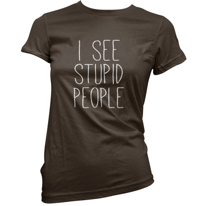 I See Stupid People T Shirt