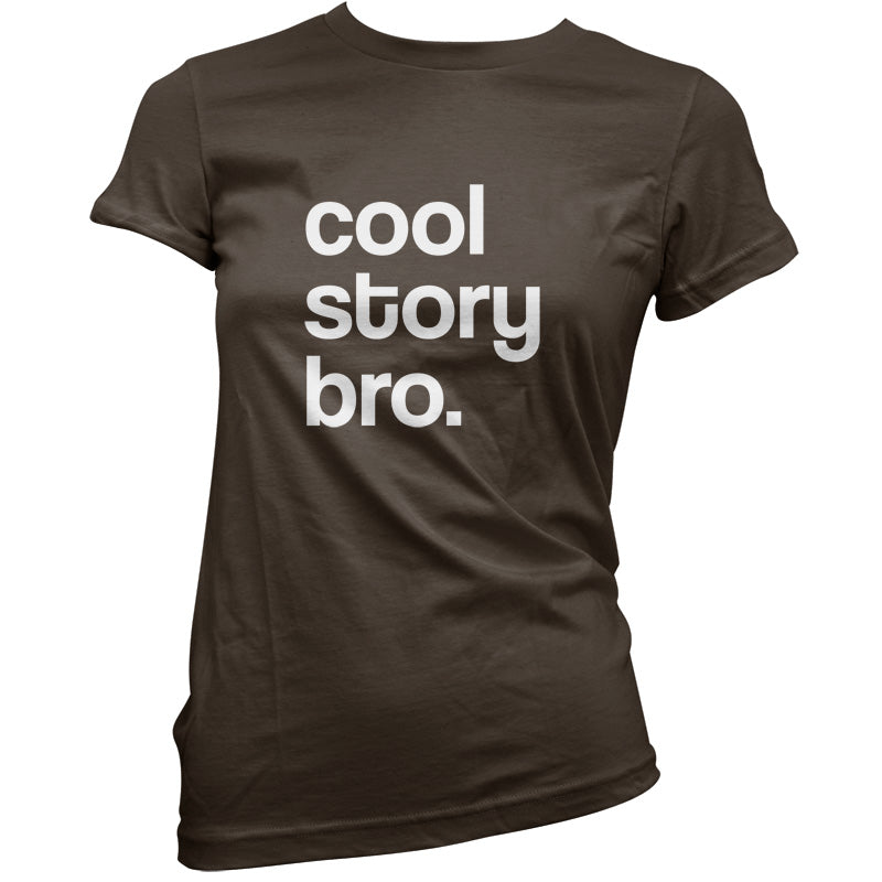 Cool Story Bro T Shirt