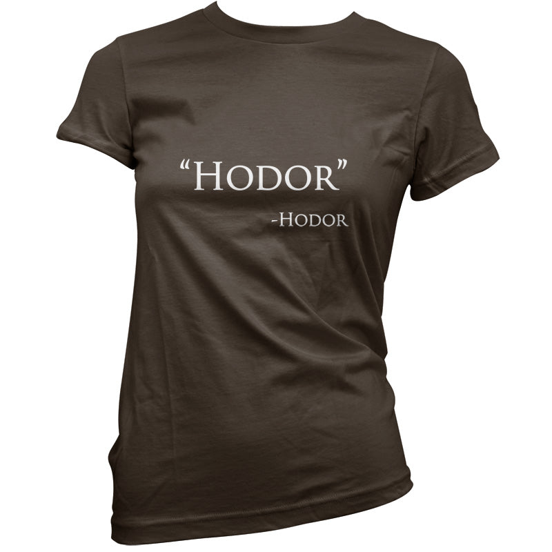 Hodor Quote T Shirt