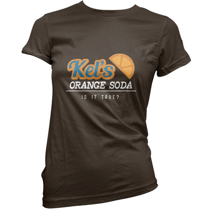 Kel's Orange Soda, Is It True T Shirt