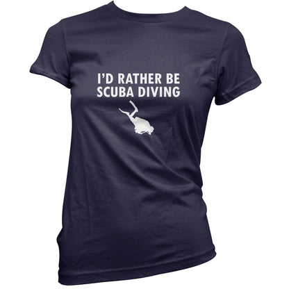 I'd Rather Be Scuba Diving T Shirt