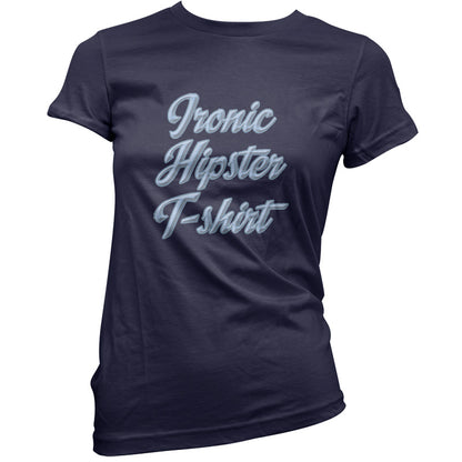 Ironic Hipster T-Shirt T Shirt