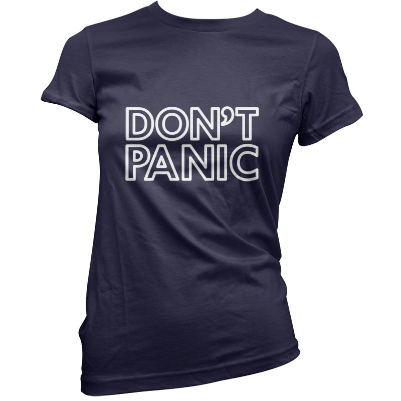 Don't Panic T Shirt