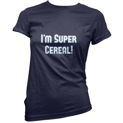 I'm Super Cereal T Shirt