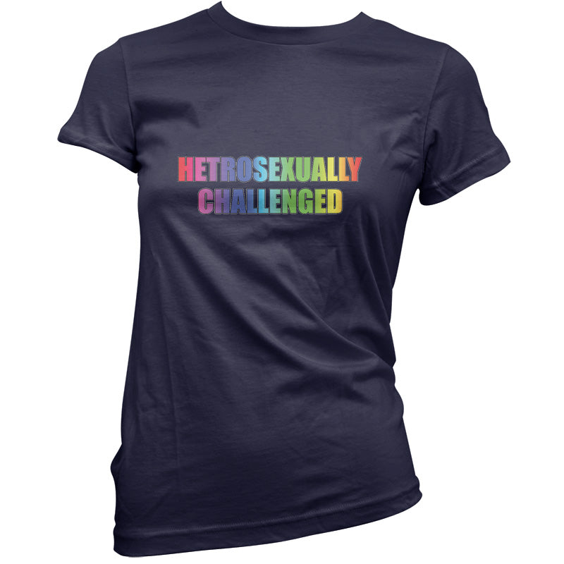 Hetrosexually Challenged T Shirt