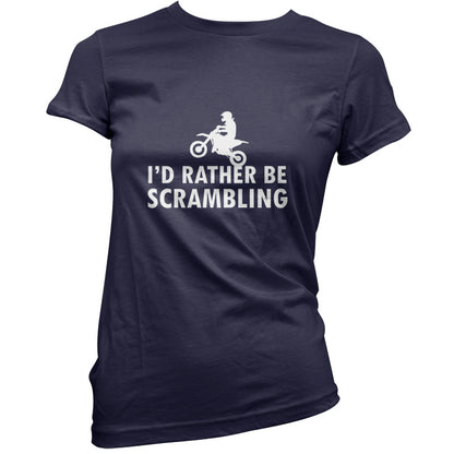 I'd Rather Be Scrambling T Shirt