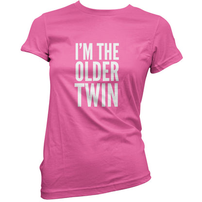 I'm The Older Twin T Shirt