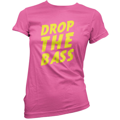 Drop The Bass T Shirt