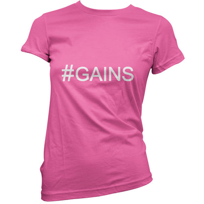 #Gains (Hashtag) T Shirt