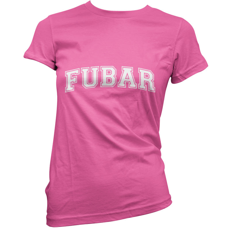 FUBAR (College Style) T Shirt