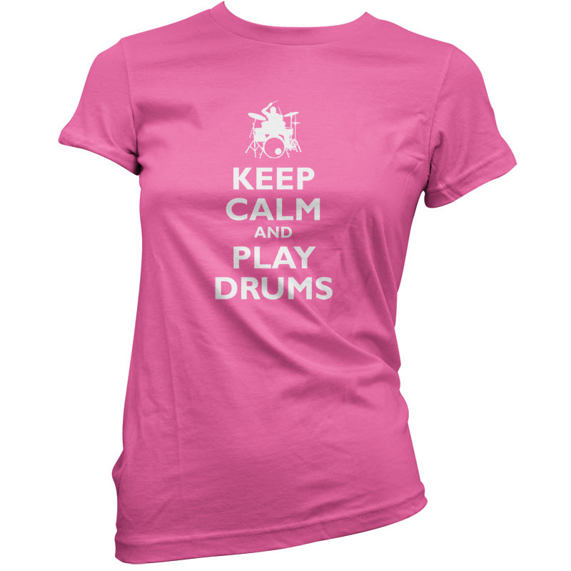 Keep Calm and Play Drums T Shirt