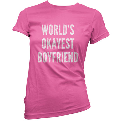 World's Okayest Boyfriend T Shirt