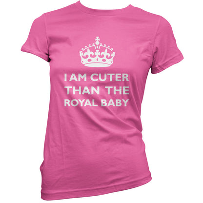 I Am Cuter Than The Royal Baby T Shirt