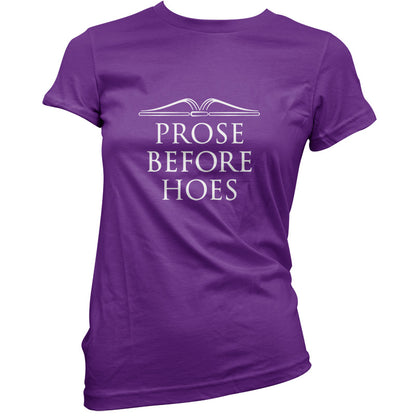 Prose Before Hoes T Shirt