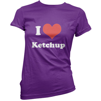 I Love Ketchup T Shirt