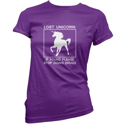 Lost Unicorn, If Found Stop Doing Drugs T Shirt