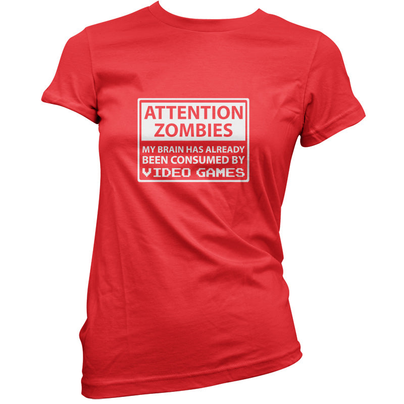 Attention Zombies - Brain Consumed By Video Games T Shirt