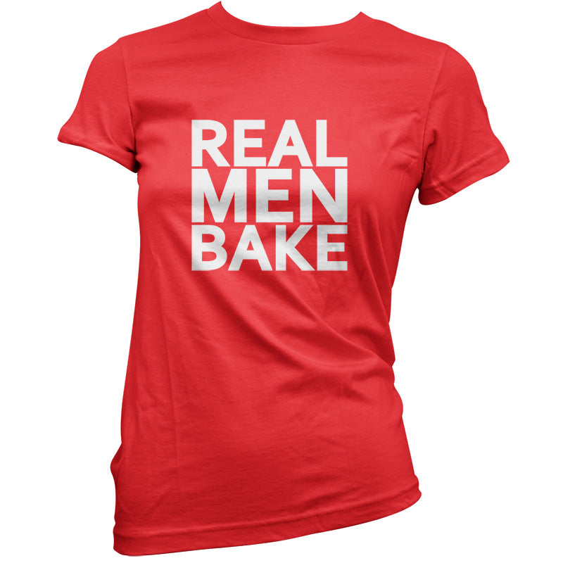 Real Men Bake T Shirt