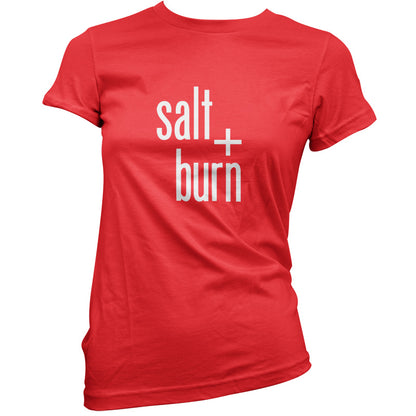 Salt And Burn T Shirt