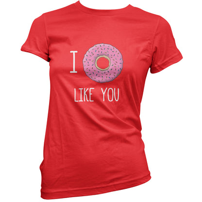 I Doughnut Like You T Shirt