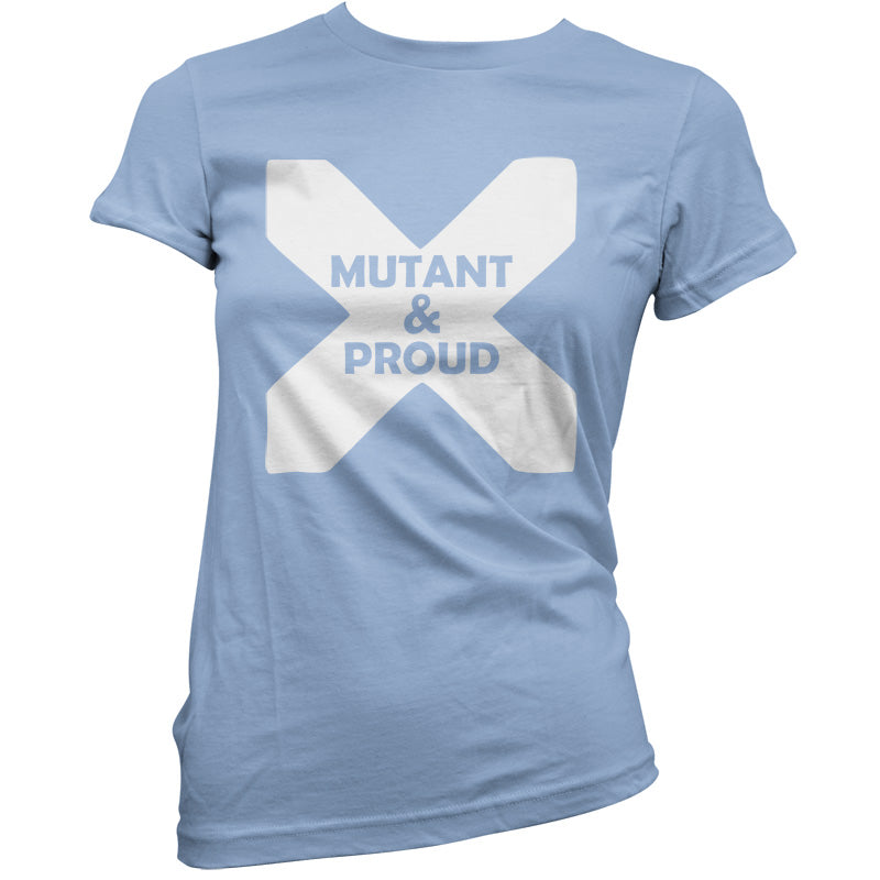 Mutant And Proud T Shirt