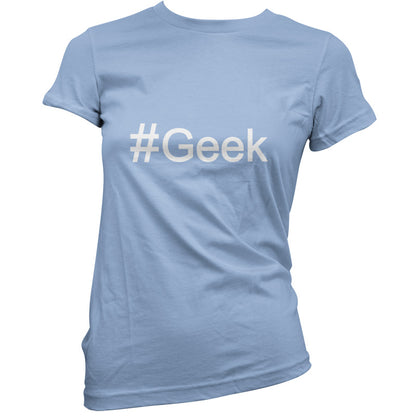 #Geek (Hashtag) T Shirt