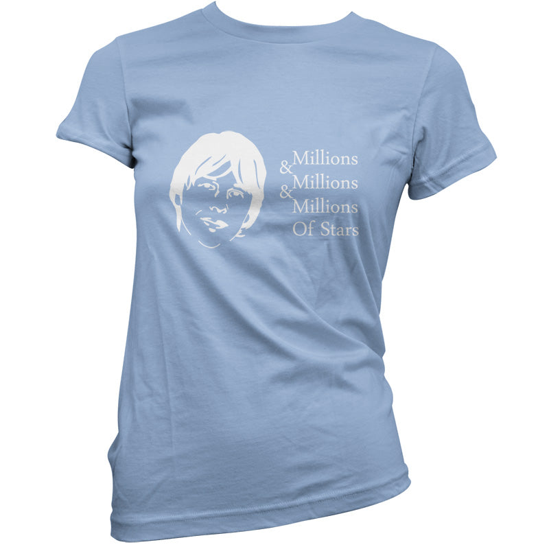 Millions & Millions & Miillions of Stars T Shirt