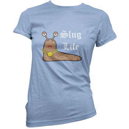 Slug Life T Shirt