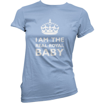 I Am The Real Royal Baby T Shirt