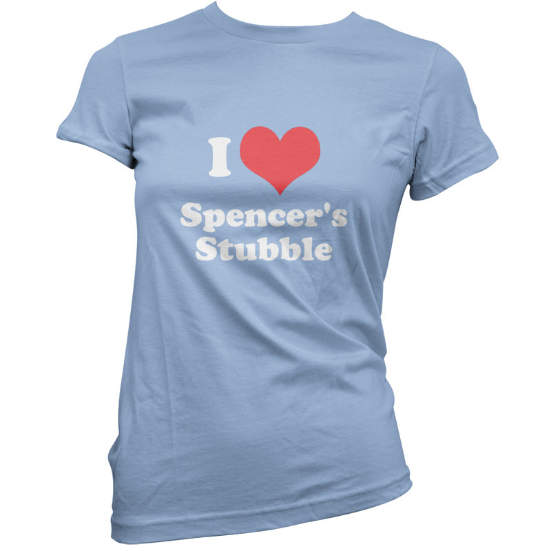 I Love Spencer's Stubble T Shirt