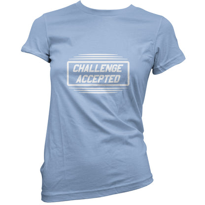 Challenge Accepted T Shirt