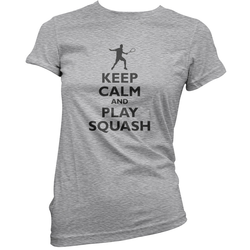 Keep Calm and Play Squash T Shirt