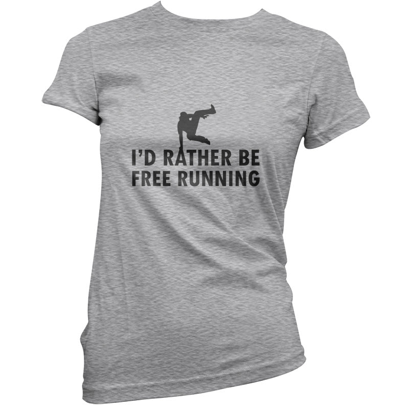 I'd Rather Be Free Running T Shirt