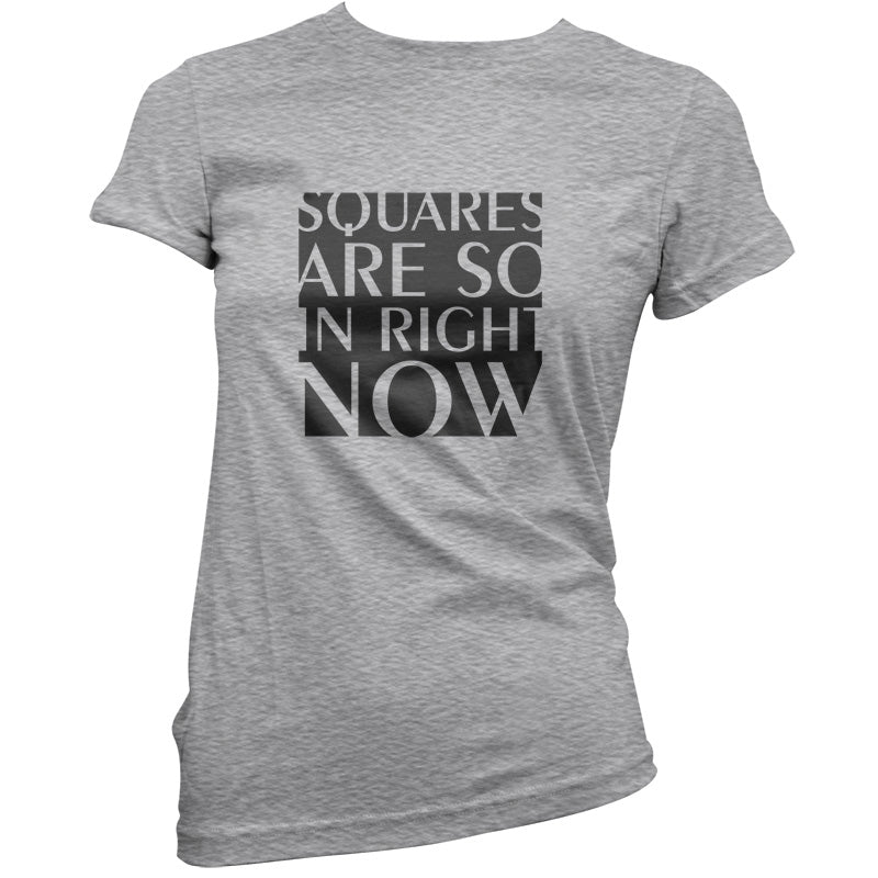 Squares Are So In Right Now T Shirt