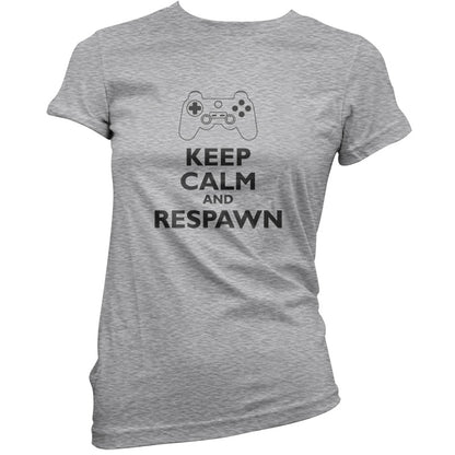 Keep Calm and Respawn T Shirt