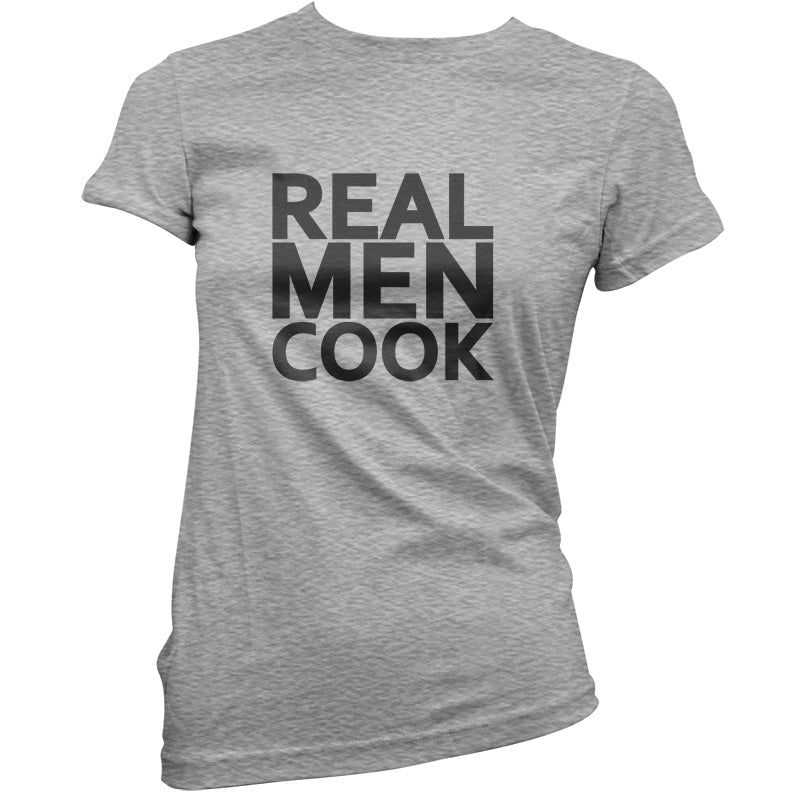 Real Men Cook T Shirt