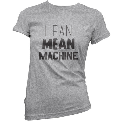 Lean Mean Machine T Shirt